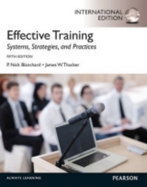 Effective training: Systems, Strategies, and Practices