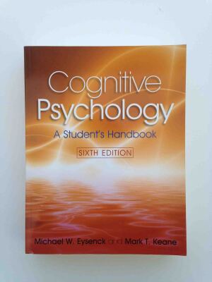 Cognitive Psychology A Student's Handbook