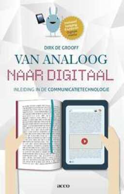 Van analoog naar digitaal: inleiding in de communicatietechnologie