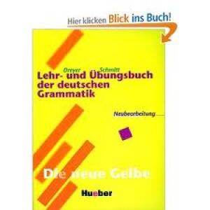 Lehr- und Übungsbuch der deutschen Grammatik