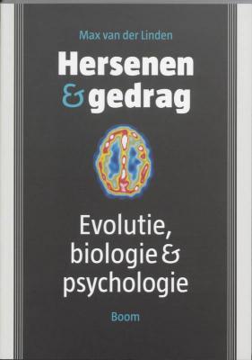 Hersenen en gedrag: Evolutie, biologie en psychologie
