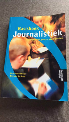 Basisboek journalistiek achtergronden, genres, vaardigheden