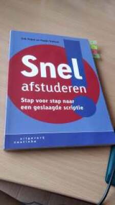 Snel afstuderen: stap voor stap naar een geslaagde scriptie