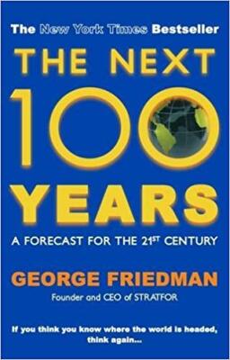 The next 100 years- a forecast for the 21st century