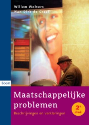 Maatschappelijke problemen : beschrijvingen en verklaringen
