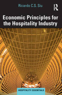 Economic Principles for the Hospitality Industry