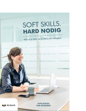 Soft skills. Hard nodig voor management en communicatie