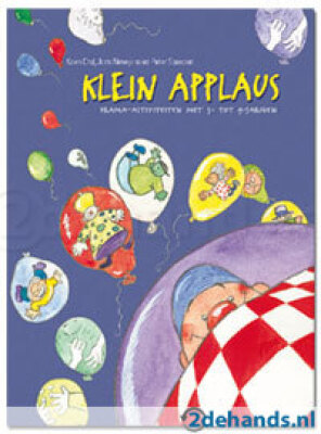 klein applaus: drama activiteiten met 3 tot 9 jarigen