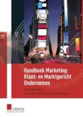Handboek Marketing: Klant- en Marktgericht ondernemen