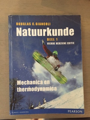 Natuurkunde deel 1: Mechanica en thermodynamica (4de herziene editie)