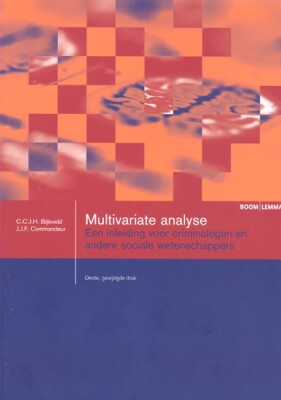 Multivariate analyse - Een inleiding voor criminologen en andere sociale wetenschappers