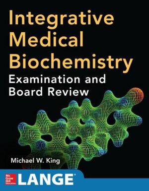 'Integrative Medical Biochemistry' Examination and Board Review McGrawHillEducation
