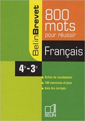 800 Mots Pour Réussir - Vocabulaire