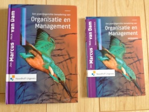 Een praktijkgerichte benadering van Organisatie en Management, HANDBOEK