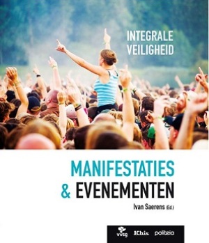manifestaties en evenementen 1 (integrale veiligheid) & 2 (organisatie en structuur)
