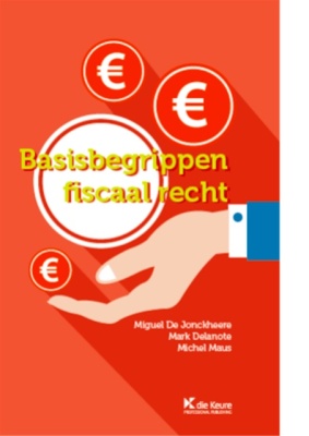 Basisbegrippen fiscaal recht (3e editie, 2014)