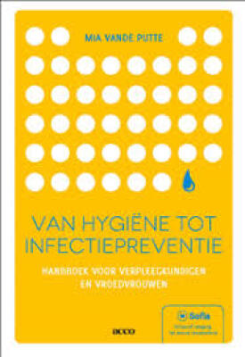 Van hygiene tot infectiepreventie