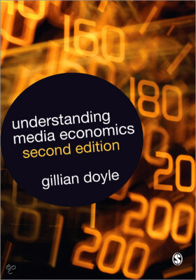 Understanding Media Economics (second edition)