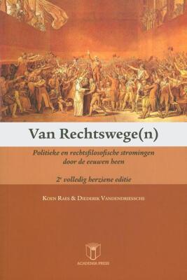 Van Rechtswege(n) - Politieke en rechtsfilosofische stromingen door de eeuwen heen