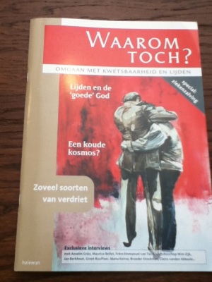 Waarom toch? Omgaan met kwetsbaarheid en lijden