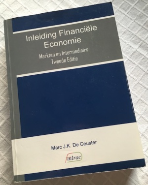 Inleiding Financiële Economie. Markten en intermediairs. Tweede editie