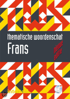 thematische woordenschat Frans - nieuwe editie