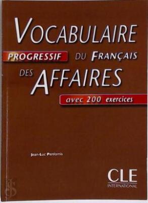 Vocabulaire Progressif Du Français Des Affaires