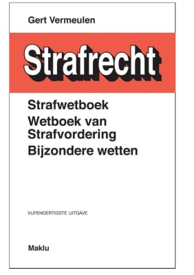 Strafwetboek, wetboek van strafvordering, bijzondere wetten - 36ste uitgave (2017)