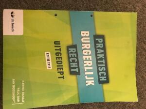 Praktisch Burgerlijk Recht uitgediept Editie 2017