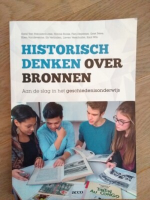 Historisch denken over bronnen: aan de slag in het geschiedenisonderwijs