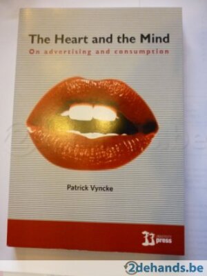 The Heart and the Mind, On advertising and consumption