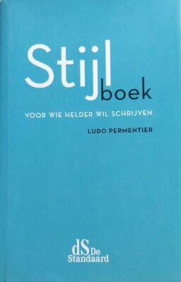 STIJL BOEK voor wie helder wil schrijven