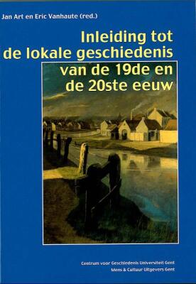 Inleiding tot de lokale geschiedenis van de 19e en de 20e eeuw