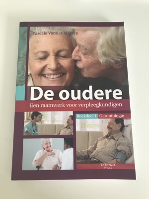 De oudere: een raamwerk voor verpleegkundigen (boekdeel 1)