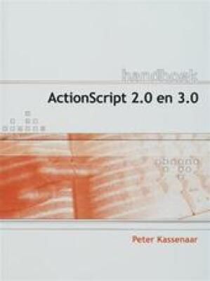 Handboek ActionScript 2.0 en 3.0