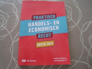 Praktisch handels - en economisch recht editie 2015