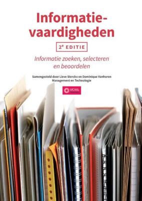Informatievaardigheden - informatie zoeken, selecteren en beoordelen.