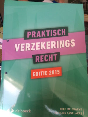 Praktisch Verzekerings Recht editie 2015