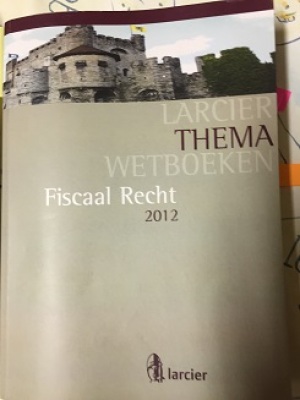 LARCIER THEMA WETBOEKEN FISCAAL RECHT