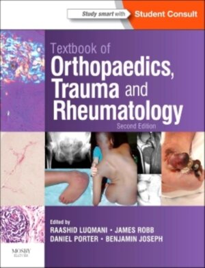 Textbook of Orthopaedics, Trauma and Rheumatology, second edition