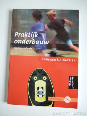 Praktijk Onderbouw: bewegen en didactiek