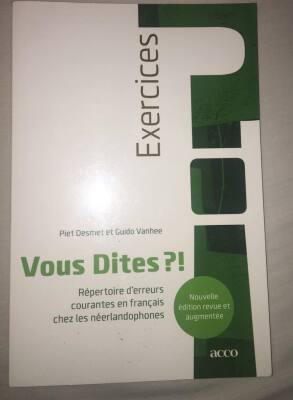 Vous Dites ?! Répertoire d'erreurs courantes en français chez les néerlandophones