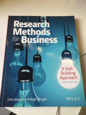 Research Methods for Business: A Skill Building Approach (7th edition)