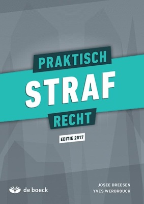 Praktisch strafrecht editie 2017