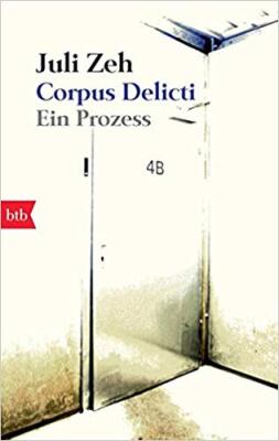 Corpus Delicti. Ein Prozess