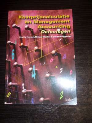 Kostprijscalculatie en Management Accounting (Oefeningen)