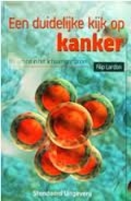 Een duidelijke kijk op kanker