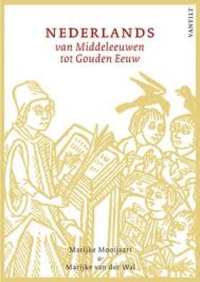 Nederlands van Middeleeuwen tot Gouden Eeuw