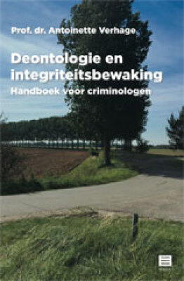 Deontologie en integriteitsbewaking. Handboek voor criminologen