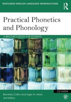 Practical Phonetics Phonology